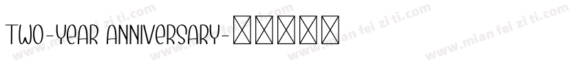 two-year anniversary字体转换